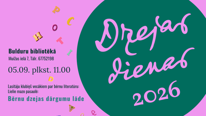Pasākuma afiša: Lasītāju klubiņš vecākiem par bērnu literatūru “Lielie mazo pasaulē: Bērnu dzejas dārgumu lāde” Bulduru bibliotēkā 5. septembrī plkst. 11.00 (“Dzejas dienas 2026”)