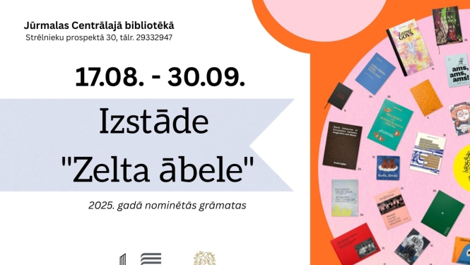 Izstādes "Zelta ābele" afiša Jūrmalas Centrālajā bibliotēkā no 17. augusta līdz 30. septembrim. Izstādē skatāmas 2025. gadā nominētās grāmatas.