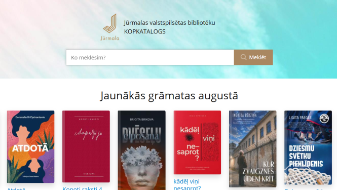 Jūrmalas valstspilsētas bibliotēku kopkataloga mājaslapas saskarne ar meklēšanas joslu un sadaļu „Jaunākās grāmatas augustā”.