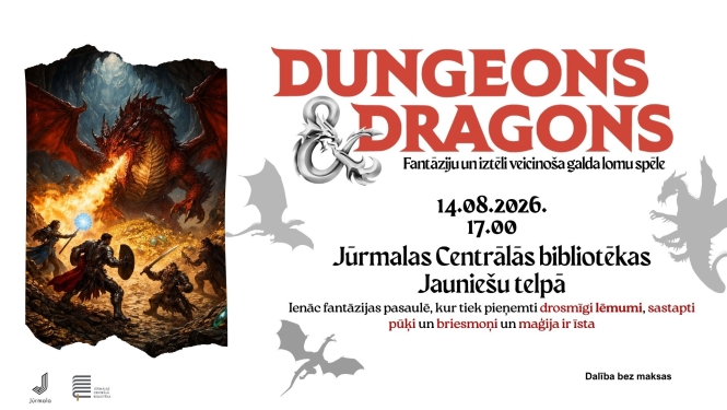 Pasākuma plakāts: "Dungeons & Dragons" galda lomu spēle, kas notiks 2026. gada 14. augustā plkst. 17.00 Jūrmalas Centrālās bibliotēkas Jauniešu telpā; dalība bez maksas.