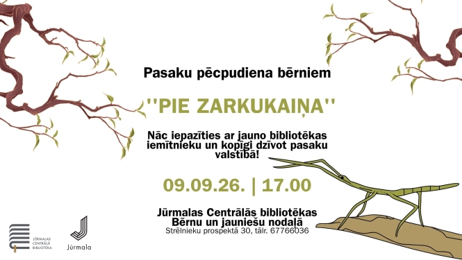 Pasākuma plakāts — pasaku pēcpusdiena bērniem „Pie Zarkukaiņa” 2026. gada 9. septembrī plkst. 17.00 Jūrmalas Centrālās bibliotēkas Bērnu un jauniešu nodaļā.
