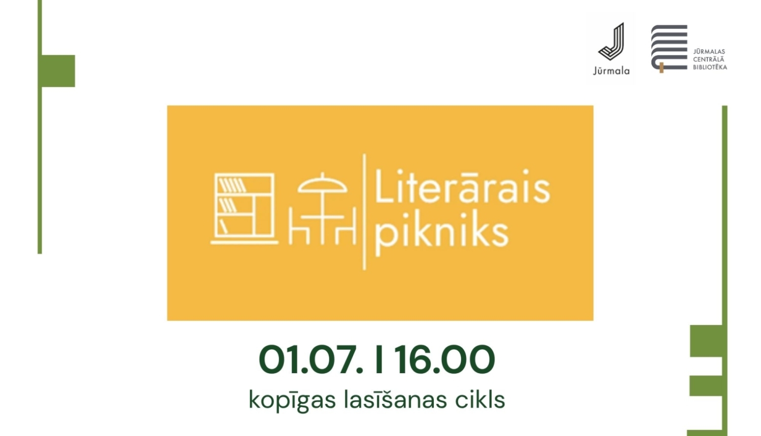 Pasākuma afiša: "Literārais pikniks" – kopīgas lasīšanas cikls, kas notiks 1. jūlijā plkst. 16.00 Jūrmalas Centrālās bibliotēkas pagalmā, Strēlnieku prospektā 30