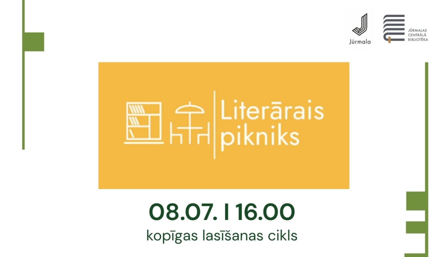 Pasākuma afiša: "Literārais pikniks" – kopīgas lasīšanas cikls, kas notiks 8. jūlijā plkst. 16.00 Jūrmalas Centrālās bibliotēkas pagalmā, Strēlnieku prospektā 30