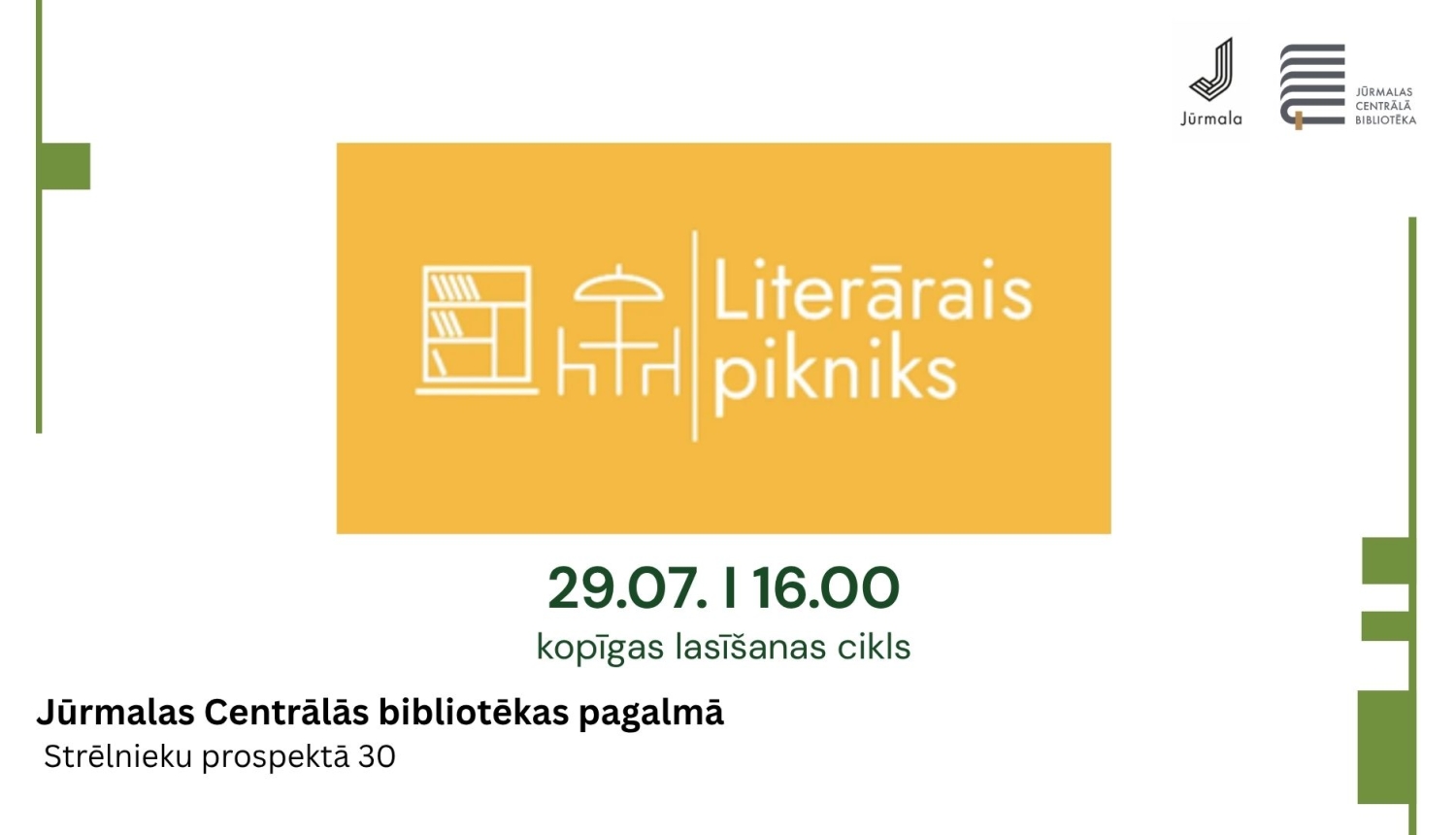 Pasākuma afiša: "Literārais pikniks" – kopīgas lasīšanas cikls, kas notiks 29. jūlijā plkst. 16.00 Jūrmalas Centrālās bibliotēkas pagalmā, Strēlnieku prospektā 30