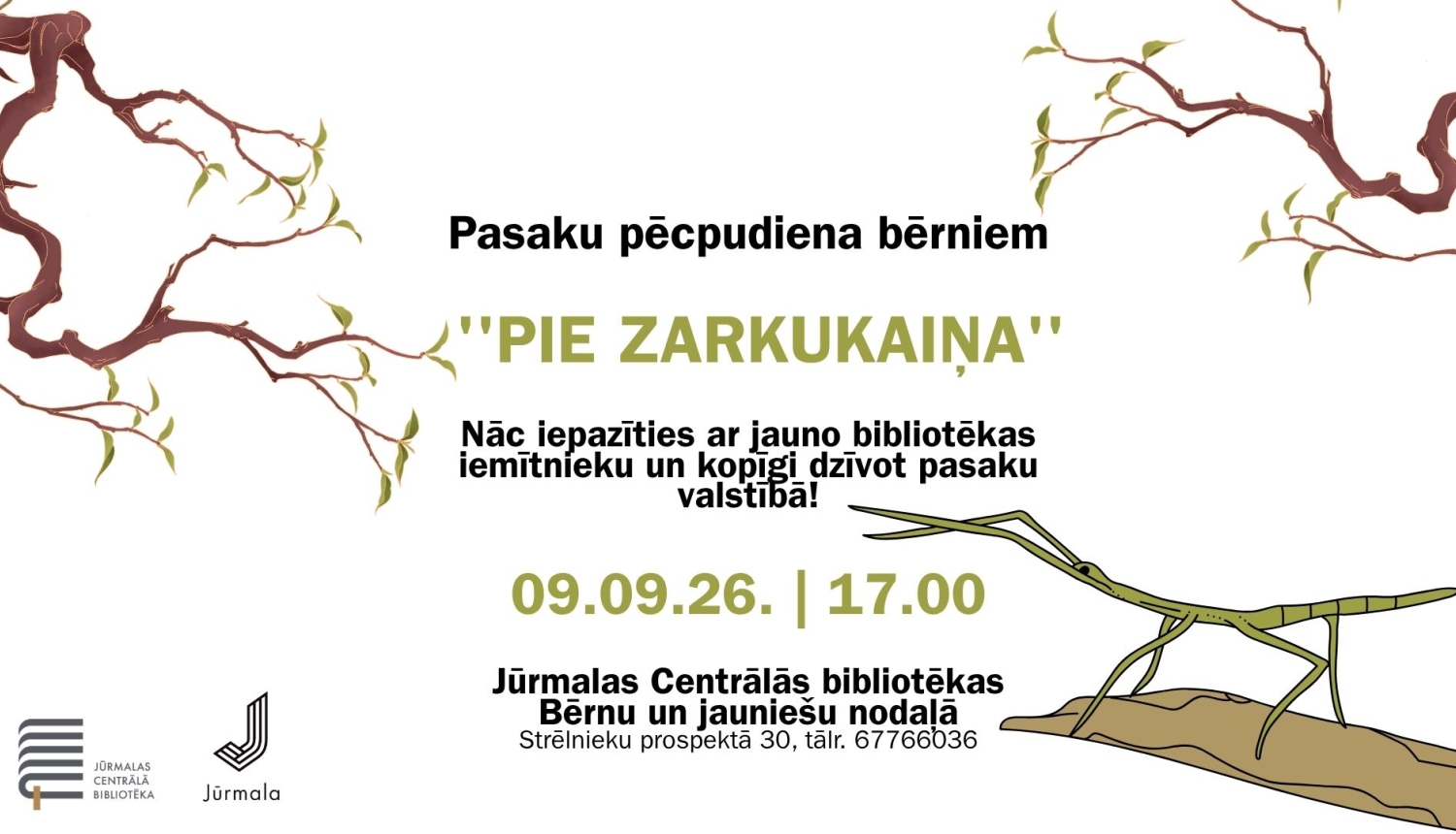 Pasākuma plakāts — pasaku pēcpusdiena bērniem „Pie Zarkukaiņa” 2026. gada 9. septembrī plkst. 17.00 Jūrmalas Centrālās bibliotēkas Bērnu un jauniešu nodaļā.
