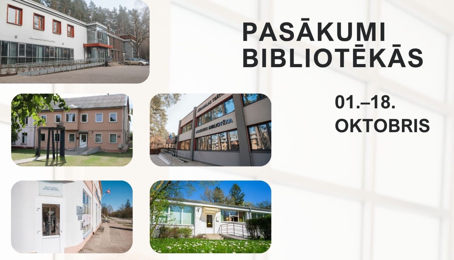 Plakāts ar uzrakstu „Pasākumi bibliotēkās, 01.–18. oktobris” un Jūrmalas bibliotēku ēku fotogrāfiju kolāžu.